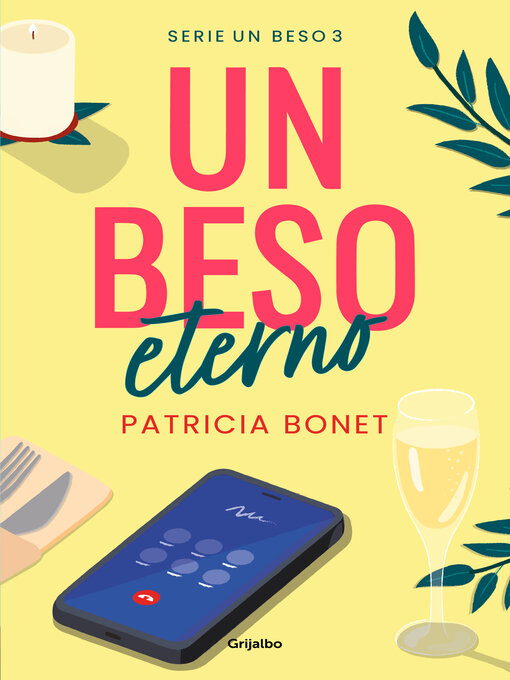 Title details for Un beso eterno (Un beso 3) by Patricia Bonet - Available